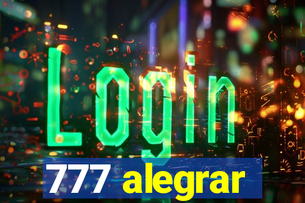 777 alegrar